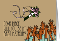 Niece - Will you be my best matron? card
