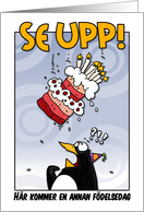 LOOK OUT! Here comes another birthday! - Swedish card