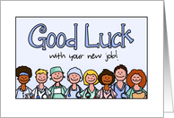 Good Luck with your new job for nurse card