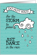 Dance in the Rain - Inspiration for Cancer Patients card
