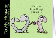 Valentine for Husband Couple of Worms card