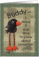 Primitive Long Legged Crow Birthday for my Buddy card
