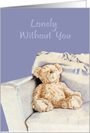 Lonely Without You Teddy card