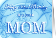 Happy 52nd Birthday Mom card