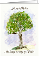 To My Mother in Loving Memory of Father Lone Tree card