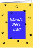Fathers day Card from the Dog -- World’s Best Dad card