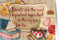 Friends are the Most Important Ingredient; cookies with coffee card