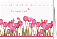 to a wonderful friend, blessings,christian birthday card,tulips card