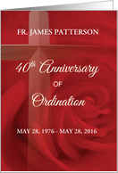 Invitation Priest 40th Anniversary Ordination Red Rose Cross card