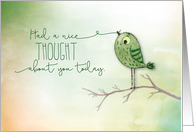 Bird on Branch Nice Thought of You card