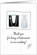 Thank You Bridesmaid with Wedding Dress and Tuxedo Illustration card