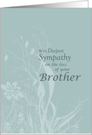 Sympathy Loss of Brother with Wildflowers and Leaves Condolences card