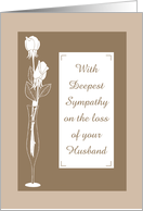 Husband Sympathy with White Roses card
