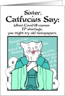 Sister,Catfuscius Thinking of you Covid-19 Toilet Paper Cat Assistance card