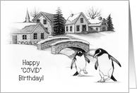 Covid Birthday For Kids with Penguins Visiting Village in Winter card