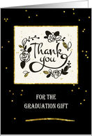 Thank You for Graduation Gift, Black with Gold Confetti and Text card