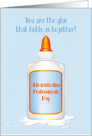 Administrative Professionals Day Glue Bottle card