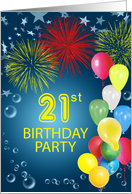 21st Birthday Party, Fireworks and Bubbles card
