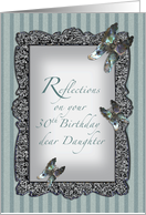 Butterfly Reflections Daughter 30th Birthday card