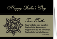Twin Brother - Happy Father’s Day - Celtic Knot / Irish Blessing card