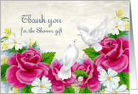 Thank You for the Shower Gift Roses Dove Daisy’s card