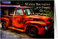 Birthday - Guy - Classic Rusty Retro Pickup Truck card