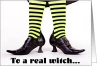 To a real witch...so long!(Witchy Shoes) card