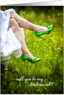 Will You Be My Bridesmaid Green Wedding Shoes card