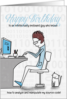 Computer Guy Birthday With a Sexy Humorous Message card