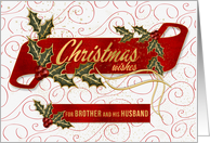 for Brother and his Husband Christmas Wishes Holly and Berries card