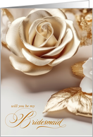 Bridesmaid Request Gold Colored Rose card