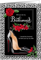 Bridesmaid Request Silver Cheetal Stiletto Heels and Red Roses card