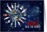 Nurses Heal the World Global Theme for Nurses Day card