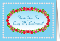 Thank You for Being My Bridesmaid, Garden Wreath card