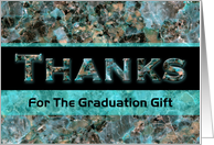 Bold Stone Image Thank You For Graduation Gift card