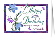 20th Birthday Friend, Bluebell Flowers and Butterflies card