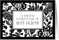 Black and White Flowers Best Friend Maid of Honor Invitation Card