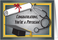 Congratulations / Physician, M.D., Diploma, Stethoscope & Cap card