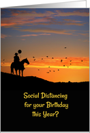Social Distancing Cowboy and Horse Cute Happy Birthday card