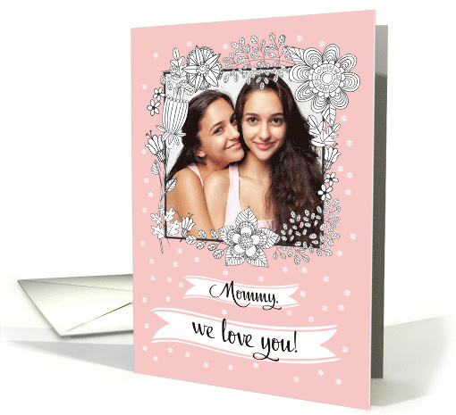 Mother's Day Custom Photo Card for Mother. Floral Frame card (1429568)