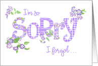 Apology for Forgetting with Phlox Flowers and Word Art card