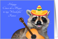 Cinco de Mayo To Fiance, raccoon with a mustache wearing a sombrero card
