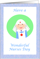 have a wonderful Nurses Day, Nurse in uniform card
