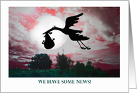Flying stork , baby and clouds, we have some news! card