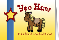 Yee Haw-It’s a brand new buckaroo! We’re adding to our herd--expecting card