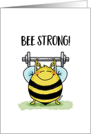 Bee strong - Encouraging Card