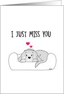 I Just Miss you - Card With Cute Puppy card