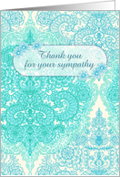 Thank you for your Sympathy, decorative aqua & white pattern card