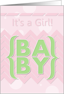 It’s a Girl Baby Announcement Pretty Pink card
