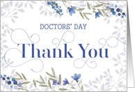 Doctors’ Day Thank You Card - Swirly Text and Flowers - Blue Gray card